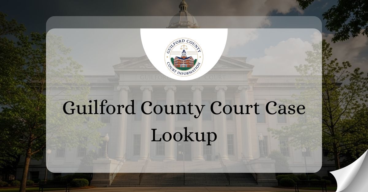 Guilford County Court Case Lookup