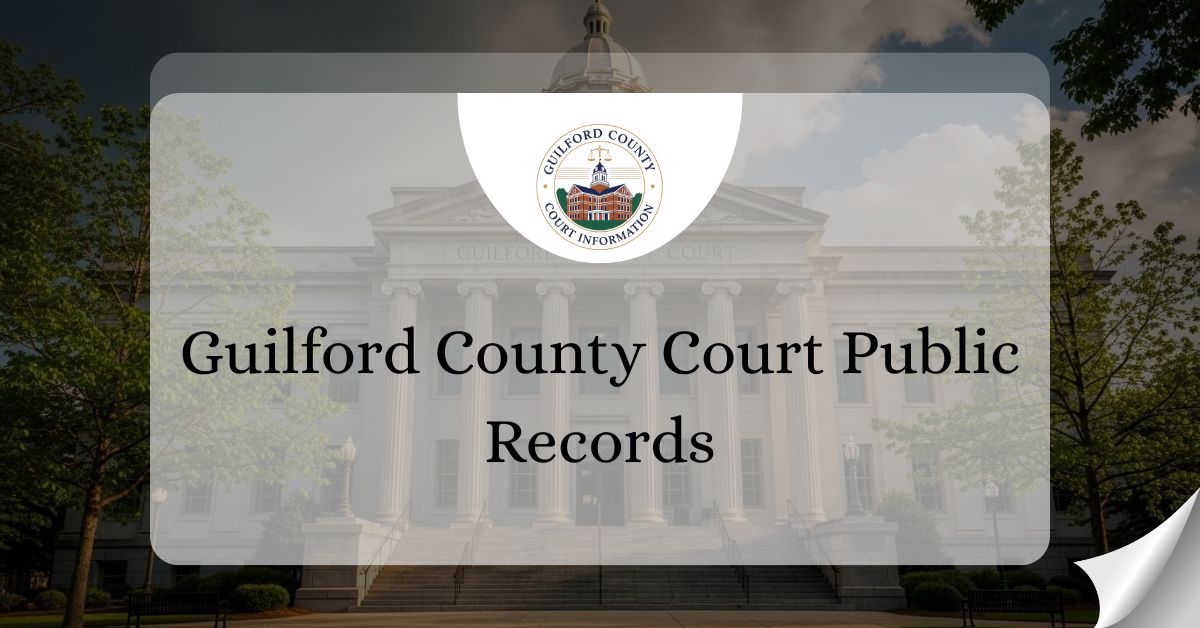 Guilford County Court Public Records